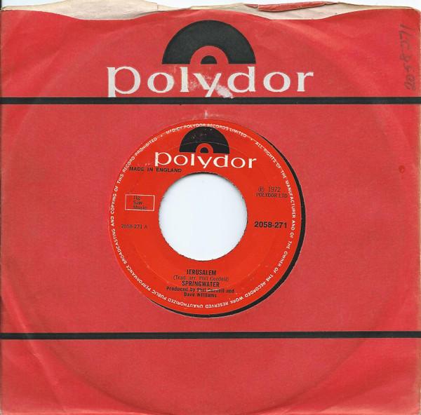 7-дюймовая пластинка SPRINGWATER - Иерусалим 2058271 Polydor 1972 UK Поп Б/У