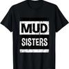 Ретро футболка Mud Sisters Женская командная футболка для грязевого забега 4x4 для бегунов