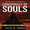 Moorland Forensics Conspiracy of Souls by Julie D. Jones... 9781398416215
