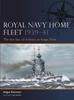 The Royal Navy Home Fleet 1939???41 : The Last Line of Defence At Scapa Flow Book
