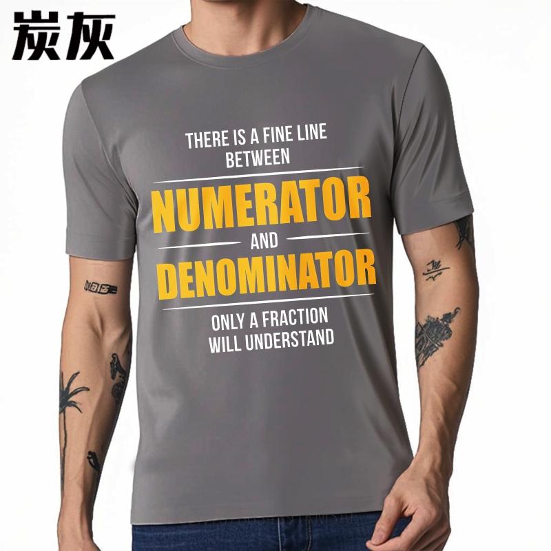 Vintage Summer Man tshirt There Is A Fine Line Between Numerator And Denominator Only A Fraction Will Understand Short Sleeve