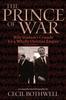 Книга The Prince of War : Billy Graham's Crusade for a Wholly Christian Empire: Third Edition