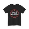 Howard Approved T-Shirt, Howard Shirt