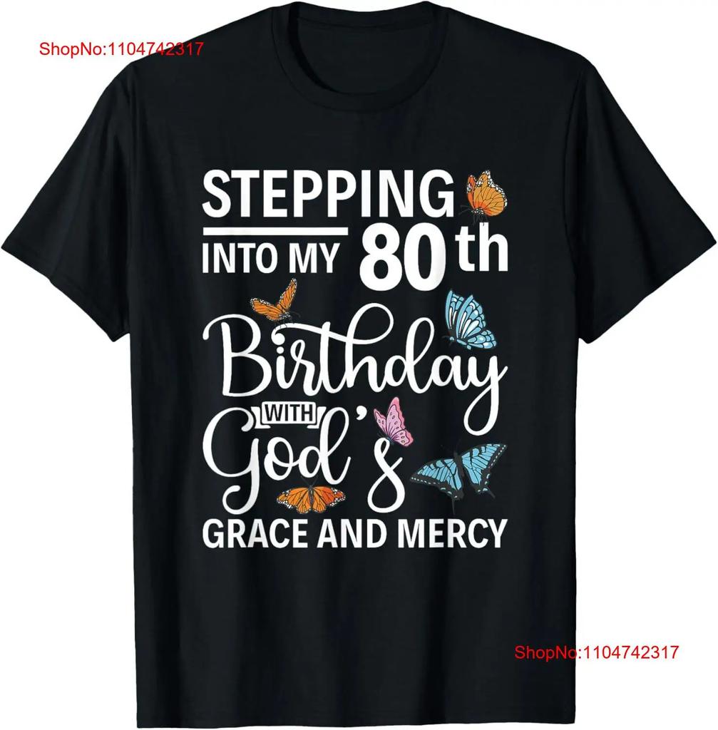 Stepping Into My 80th Birthday With Gods Grace And Mercy T Shirt vintage Washed homme Soft Slightly Casual