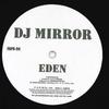 12inch Record DJ MIRROR - Eden FAPR94 UNKNOWN Non Japan Dance & Electronica Used
