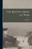 Книга The British Army At War