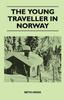 Книга The Young Traveller In Norway