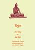 The Yoga : Der Weg Ist Das Ziel Book