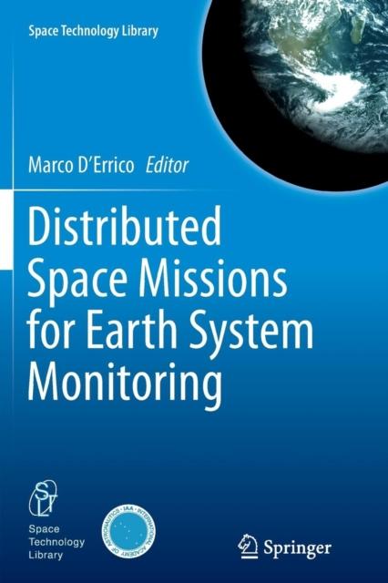 The Distributed Space Missions for Earth System Monitoring : 31 Book