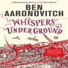 Whispers Under Ground by Ben Aaronovitch Paperback Book 9780575097667