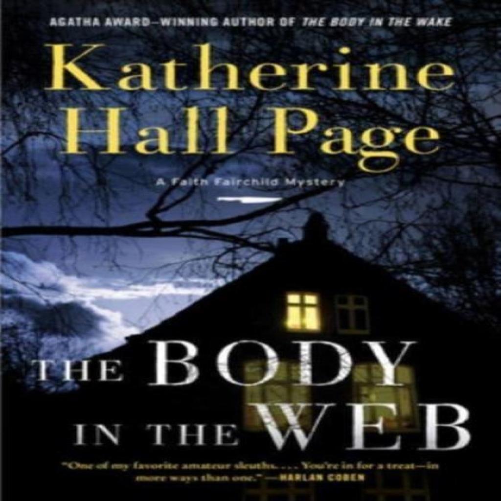 The Body in the Web by Katherine Hall Page Hardback Book 9780063252530