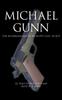 Книга Michael Gunn : The Autobiography of an M-1911 Colt .45 ACP