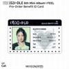 (G)I-DLE G-IDLE IDLE 6-й мини-альбом I Feel Фотокарта Polaroid ID Card MIYEON