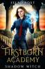 Книга Firstborn Academy : Shadow Witch : 2