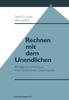 Книга Rechnen Mit Dem Unendlichen : Beitrage Zur Entwicklung Eines Kontroversen Gegenstandes
