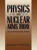 The Physics and Nuclear Arms Today Book