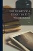 Книга The Heart of a Goof / by P. G. Wodehouse