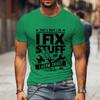 Смешные мужские футболки Вот что я делаю, я чиню вещи и знаю, что такое футболка автомеханика с короткими рукавами, модная футболка Harajuku в стиле хип-хоп
