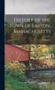Книга History of the Town of Easton Massachusetts