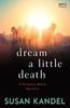 Книга Dream a Little Death : A Dreama Black Mystery