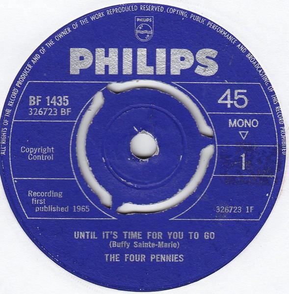 7-дюймовая пластинка FOUR PENNIES Until Its Time For You To Go 326723 PHILIPS 1965 Великобритания Поп Б/у