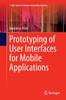 Книга Prototyping of User Interfaces for Mobile Applications