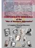 The Confederate Generals of the War of Northern Aggression Book