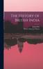 Книга The History of British India