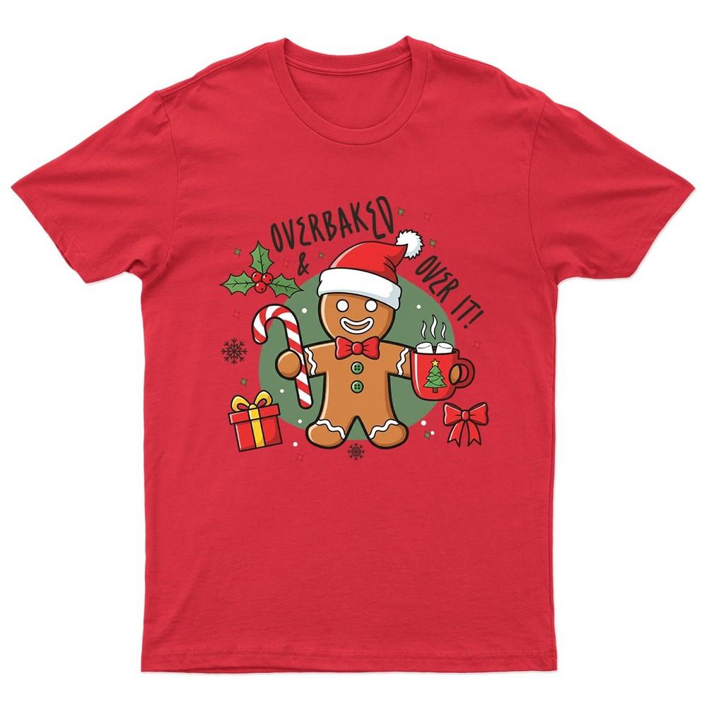Overbaked And Over It TShirt Unisex Gift Retro Seasonal Funny Xmas Santa a Unisex T-Shirt