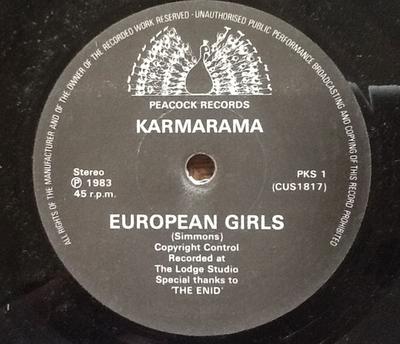 7-дюймовая пластинка KARMARAMA European Girls PKS1 PEACOCK 1983 UK Rock Б/у