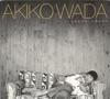 CD AKIKO WADA - Ky?madesoshiteasukara (until Today TECE28660 TEICHIKU 2006 Japan Japanese Pop/Rock Used