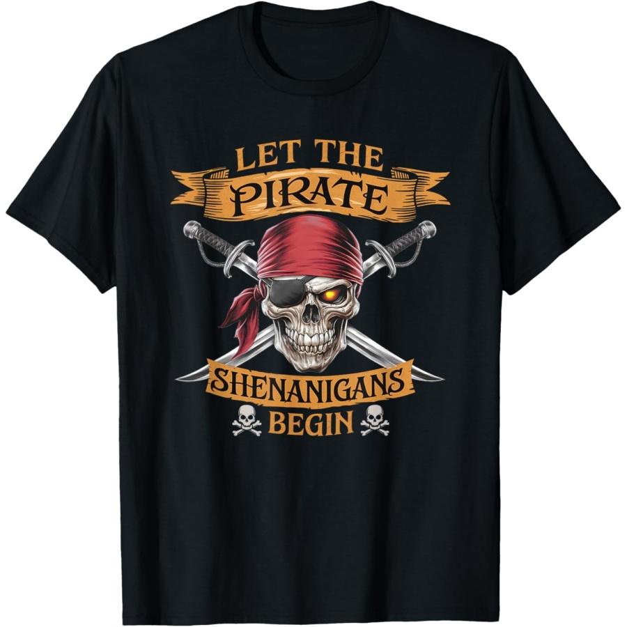 Halloween Skull Let The Pirate Shenanigans Begin T-Shirt(1)