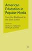 Книга American Education In Popular Media : From the Blackboard To the Silver Screen