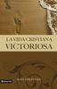 Книга La Vida Cristiana Victoriosa