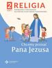 Catechism of the Primary School 2 We Want To Know the Lord Jesus, Part 2, 2021