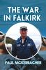 Книга The War In Falkirk