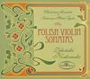 CD ВЛОДЗИМЕЖ ПРОМИНСКИЙ - Польские скрипичные сонаты - Зеленский, Н PNCD1403 POLSKIE NAGRANI 2012 Не Япония Классика Б/У