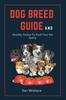 Книга Dog Breed Guide and Healthy Dishes To Feed Your Pet Safely