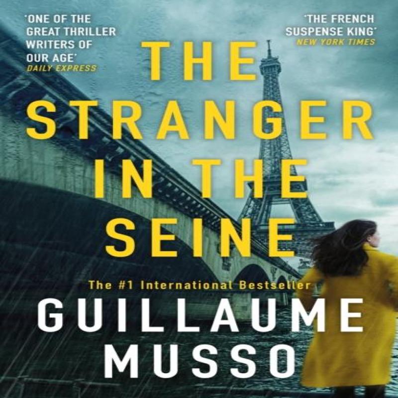The Stranger in the Seine by Guillaume Musso Paperback Book 9781399605687
