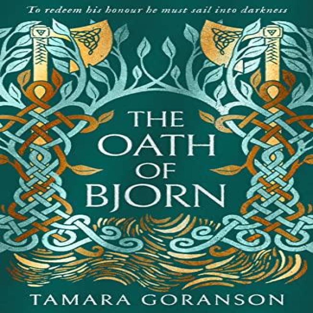 The Oath of Bjorn by Tamara Goranson Paperback Book 9780008455750