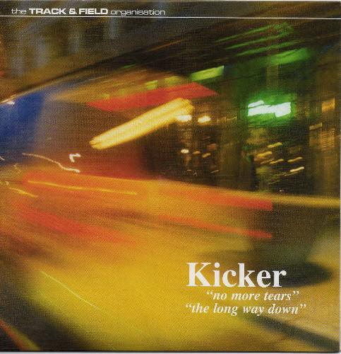 7inch Record KICKER - No More Tears LANE09 Track & Field 2001 UK Rock Used