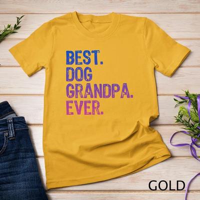 Best Dog Grandpa Ever Gift Father's Day Funny Unisex T-shirt