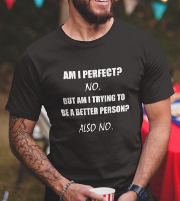 Мужская футболка Am I Perfect No Смешная саркастичная графическая футболка Юмористические футболки