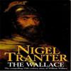 The Wallace by Nigel Tranter Paperback Book 9780340212370