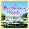 The Birthday Party by Veronica Henry Paperback Book 9781409120605