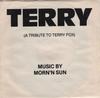7-дюймовая пластинка MORNN SUN Terry A Tribute To Terry Fox 1001 Condor 1981 Канада КантриФолк Б/у