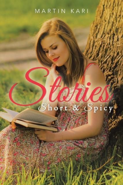 The Stories : Short & Spicy Book