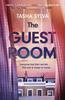 The The Guest Room : a Gripping Psychological Thriller Debut Book