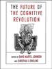 The The Future of the Cognitive Revolution Book