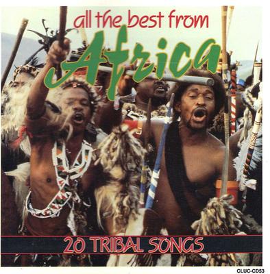 CD НЕИЗВЕСТНЫЙ ИСПОЛНИТЕЛЬ - All The Best From Africa 20 Tribal CLUCCD53 Без лейбла Канада Танцевальная и электронная музыка Б/У